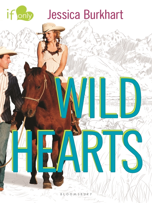 Title details for Wild Hearts by Jessica Burkhart - Available